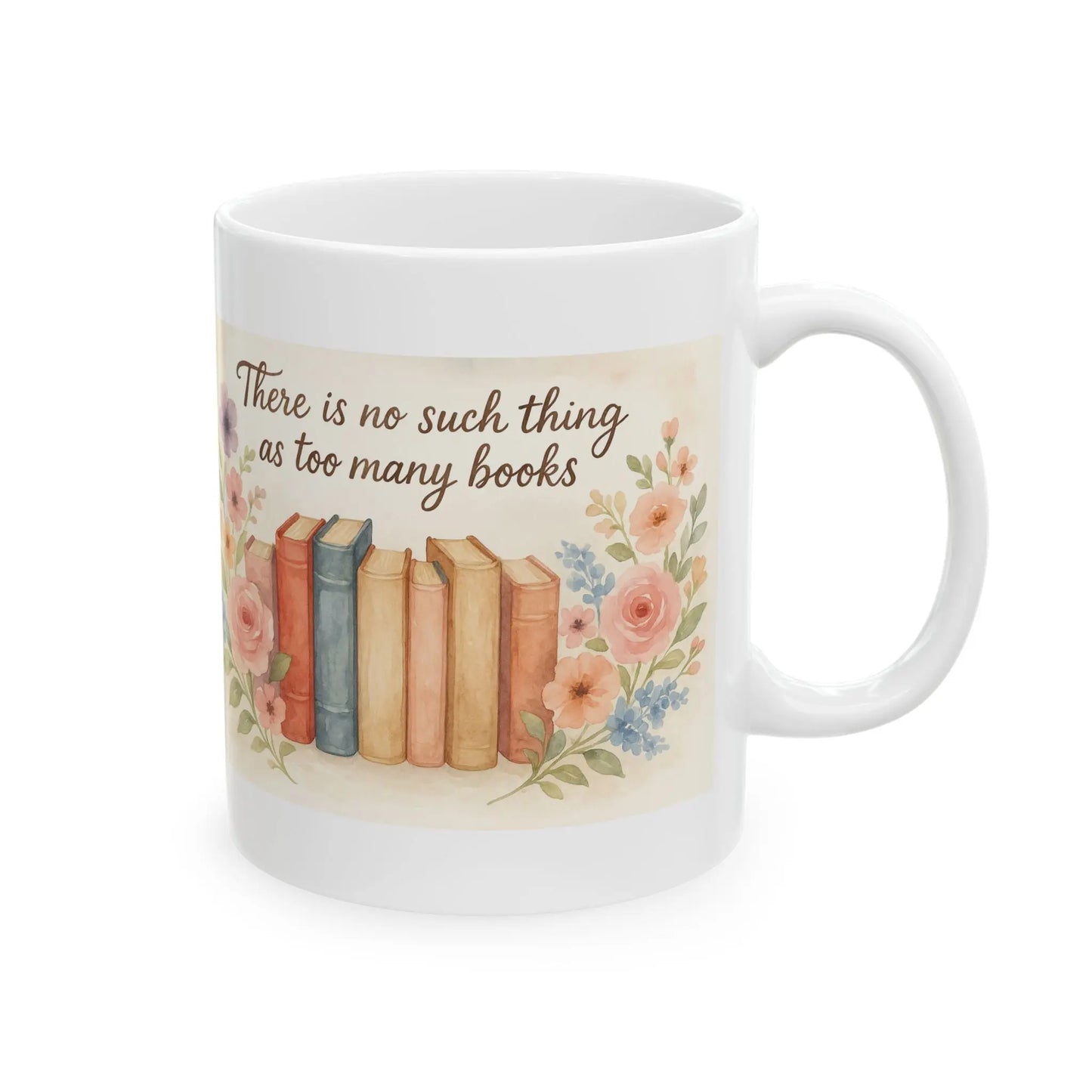 Floral Book Lovers Mug, Coffee Cup, Gift for Readers, Inspirational Quotes Mug, Book Lover Gift, Tea Mug, Home Decor Printify