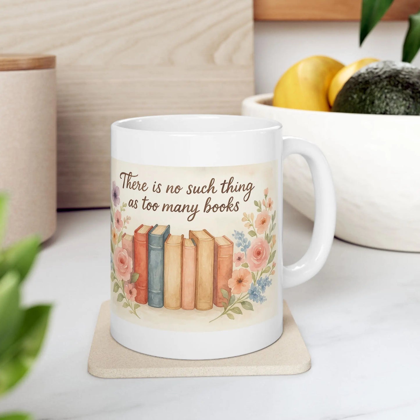 Floral Book Lovers Mug, Coffee Cup, Gift for Readers, Inspirational Quotes Mug, Book Lover Gift, Tea Mug, Home Decor Printify